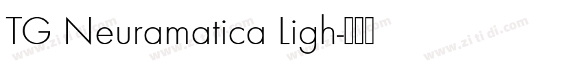 TG Neuramatica Ligh字体转换